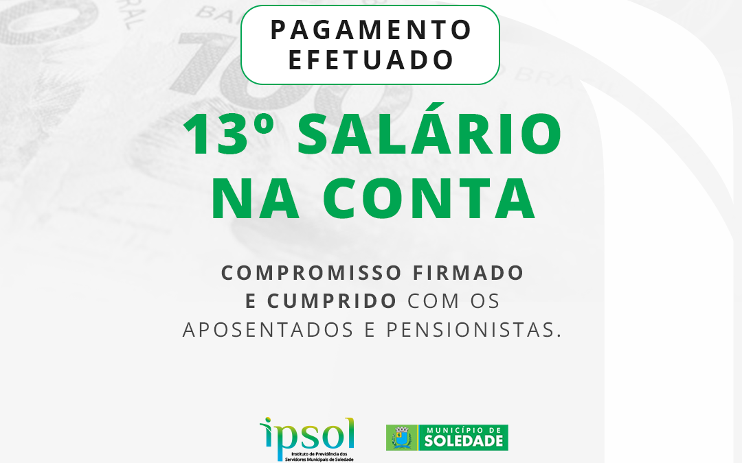 Pagamento do 13º efetuado no dia 8 de dezembro.